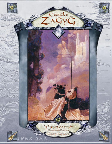 Castles & Crusades: Castle Zagyg Yggsburgh