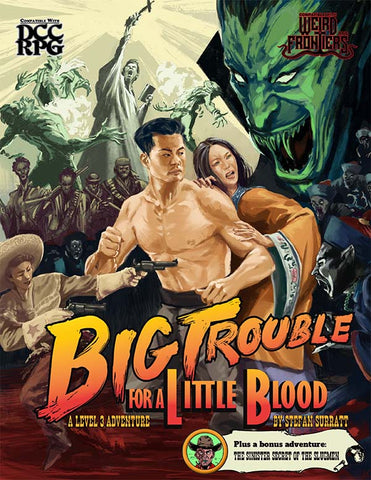 DCC RPG: Big Trouble for a Little Blood