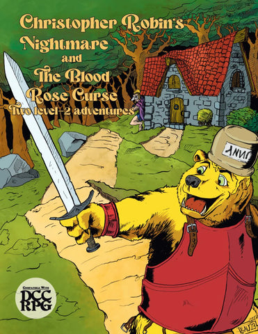 DCC RPG: Christopher Robin's Nightmare & The Blood Rose Curse