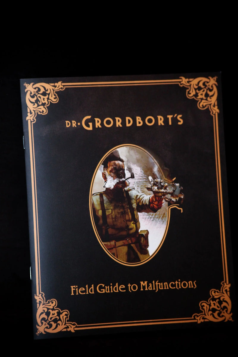 Dr. Grordbort's Field Guide to Malfunctions