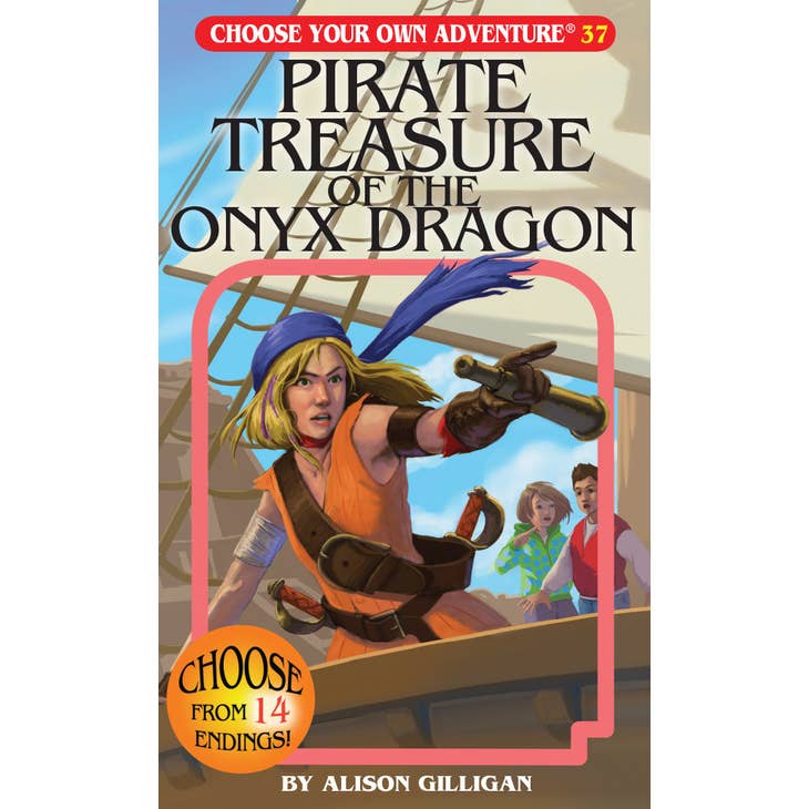 Choose Your Own Adventure: Pirate Treasure of the Onyx Dragon