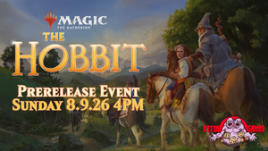 Magic: The Gathering - The Hobbit - Prerelease Event Sunday 8.9.26