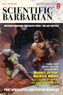 Scientific Barbarian (No.4 Giant Size - Winter 2021)