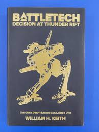 Battletech: Decision at Thunder Rift Novel (Special Edition)