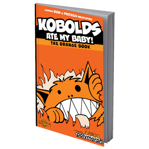 Kobolds Ate My Baby - The Orange Book