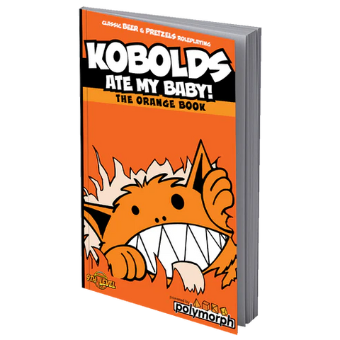 Kobolds Ate My Baby - The Orange Book