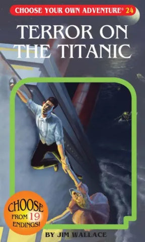 Choose Your Own Adventure: Volume 24 Terror on the Titanic