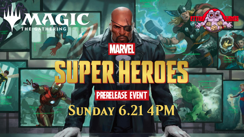 MtG: Marvel Super Heroes Prerelease Event Sunday 6.21