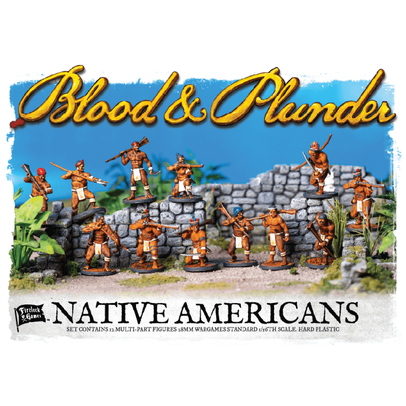 Blood & Plunder: Native Americans