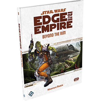 Star Wars RPG: Edge of the Empire: Beyond the Rim
