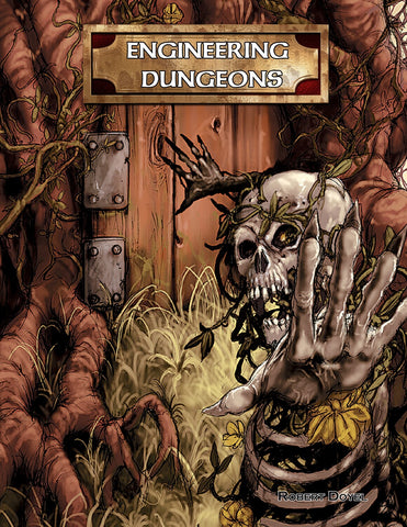 Castles & Crusades: Engineering Dungeons