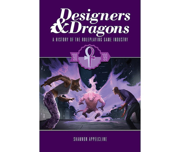 Designers & Dragons - The 90s: A History of the Roleplaying Game Industry