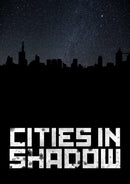 Cold Shadows: Cities in Shadow