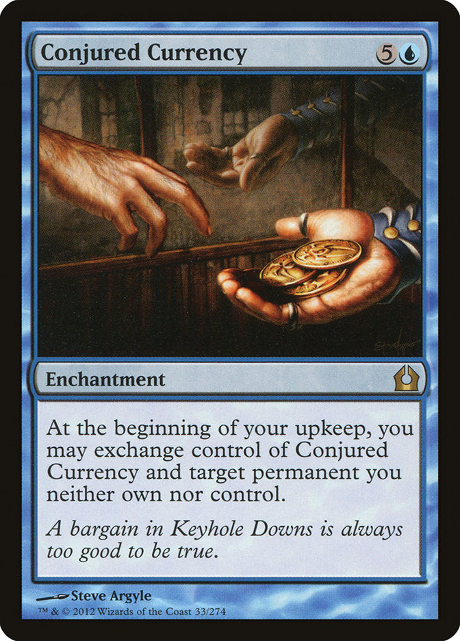 Conjured Currency [Return to Ravnica]