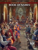 Castles & Crusades: Book of Names