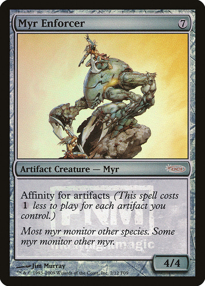 myr cards mtg Myr Enforcer [Friday Night Magic 2009]