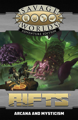 Savage Worlds RPG: Rifts® - Arcana and Mysticism