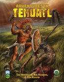 Swords & Wizardry: Adventures in Tehuatl (Softcover)