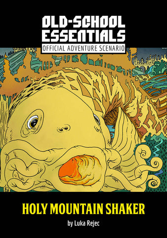 OSE Official Adventure Scenario - Holy Mountain Shaker