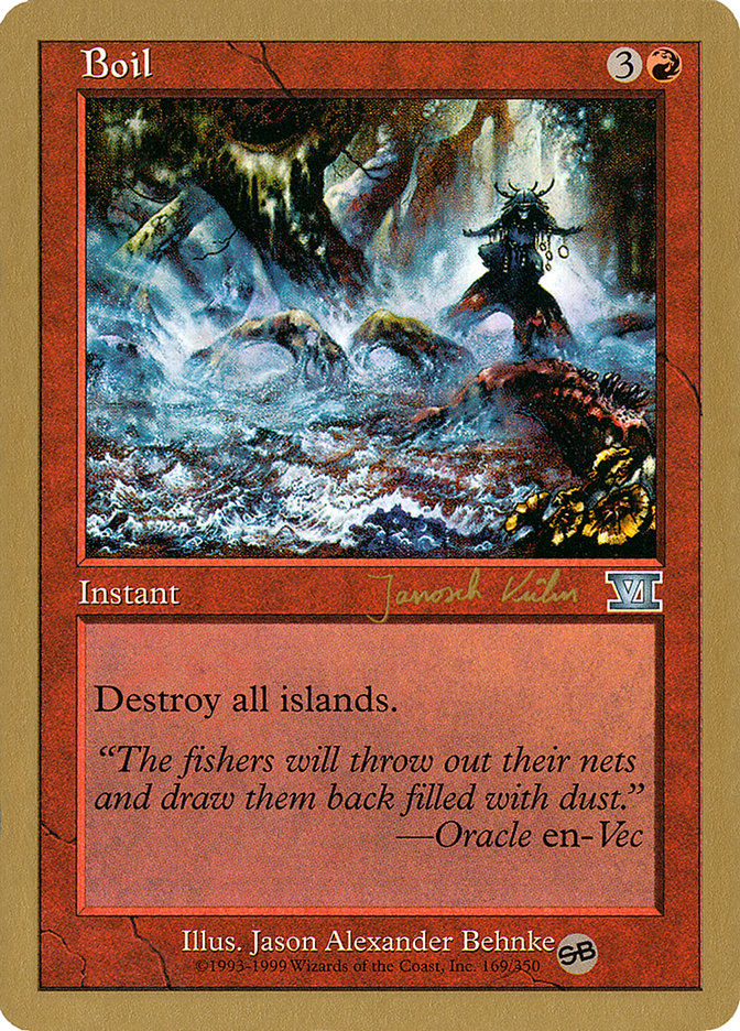 world champion cards mtg Boil (Janosch Kuhn) (SB) [World Championship Decks 2000]