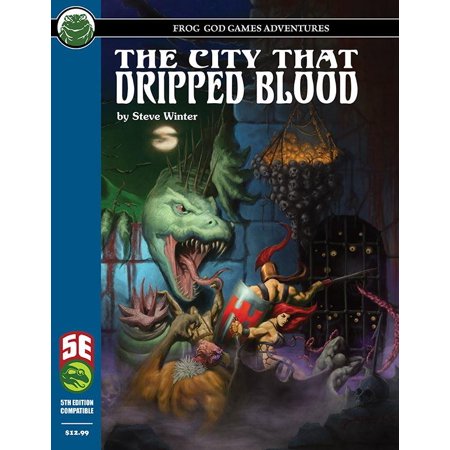D&D 5E: The City that Dripped Blood