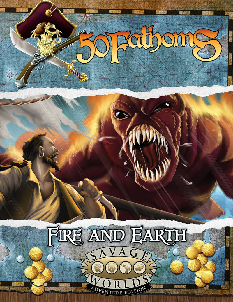 Savage Worlds: 50 Fathoms - Fire and Earth