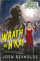 Arkham Horror: Wrath of N'Kai Novel