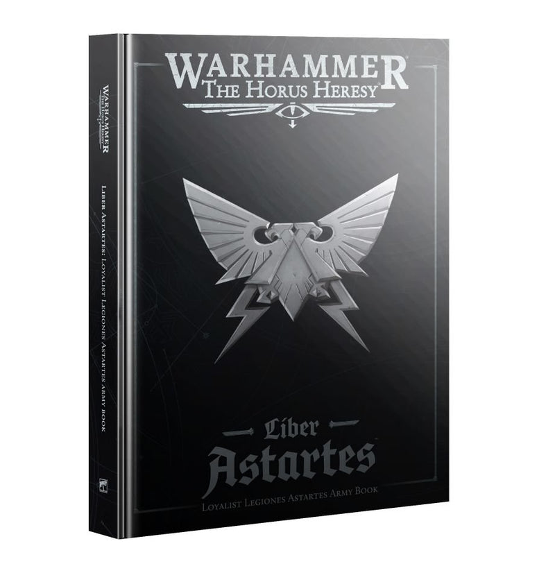 Warhammer: The Horus Heresy – Liber Astartes – Loyalist Legiones Astartes Army Book