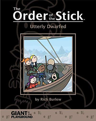 The Order of The Stick 6 - Utterly Dwarfed