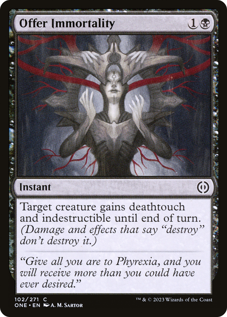 Offer Immortality [Phyrexia: All Will Be One]