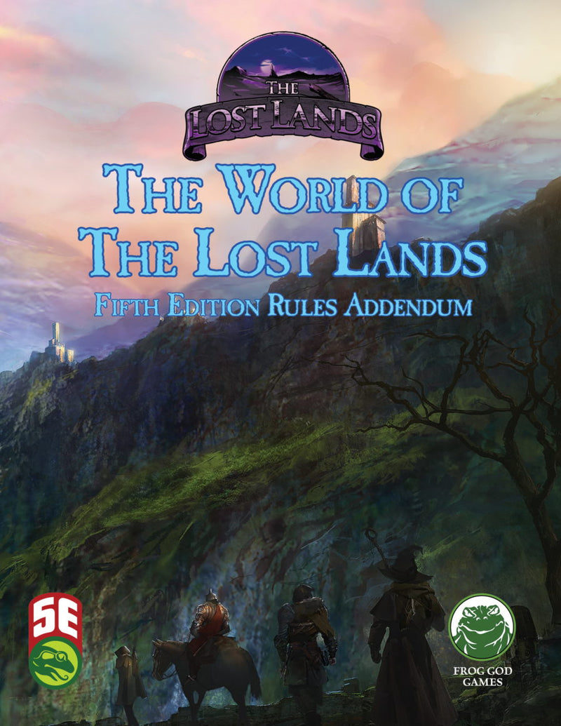 The World of the Lost Lands 5th Edition Rules & Addendum