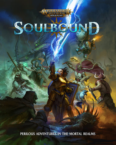 Warhammer Age of Sigmar RPG: Soulbound Core Rulebook