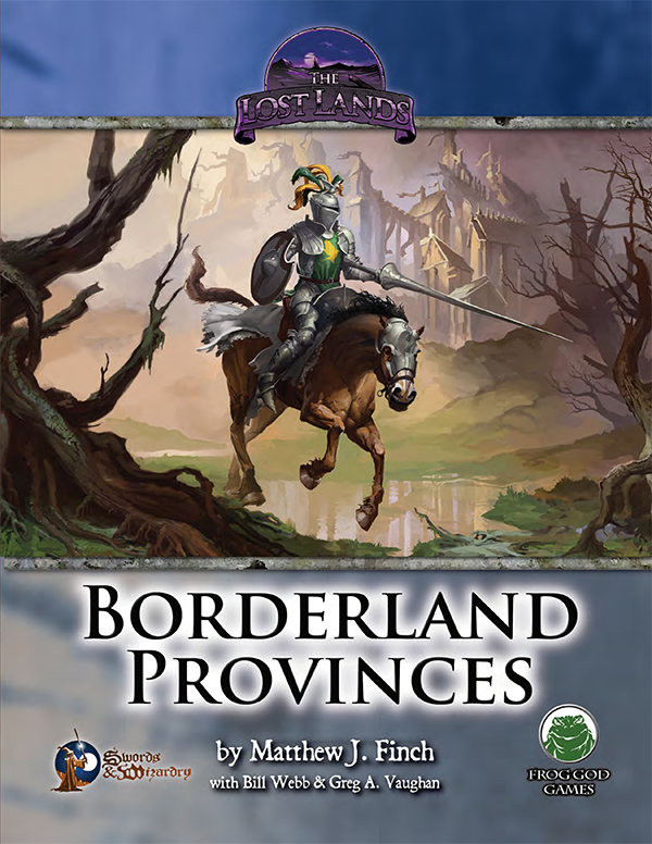 The Lost Lands: Borderland Provinces (S&W)