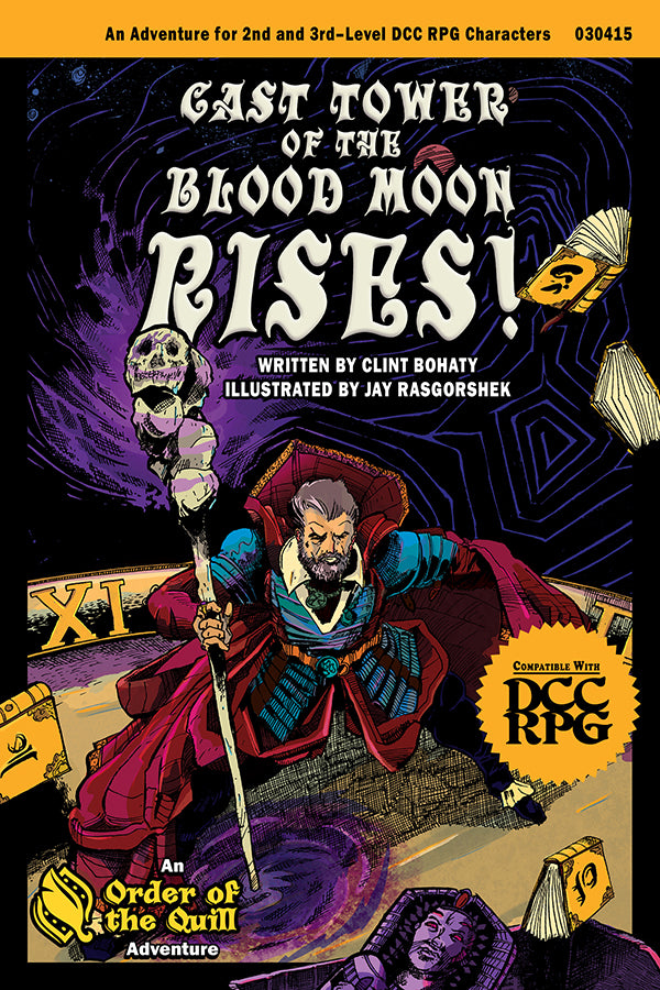 DCC RPG: Cast Tower of the Blood Moon Rises