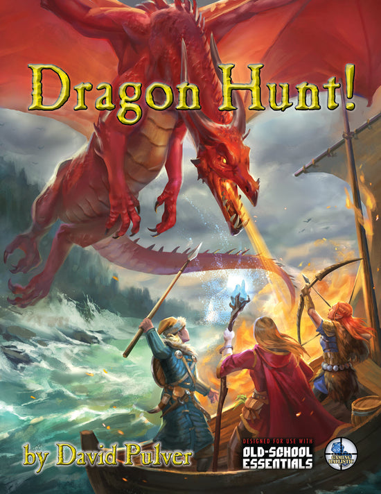 OSE: Dragon Hunt!