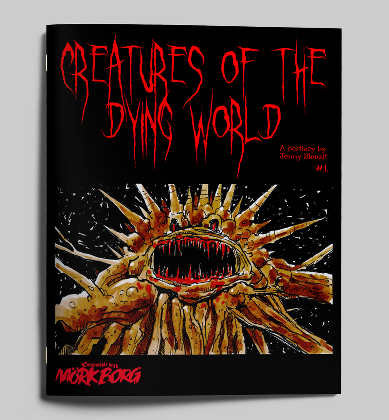 Mork Borg RPG: Creatures of the Dying World Issue