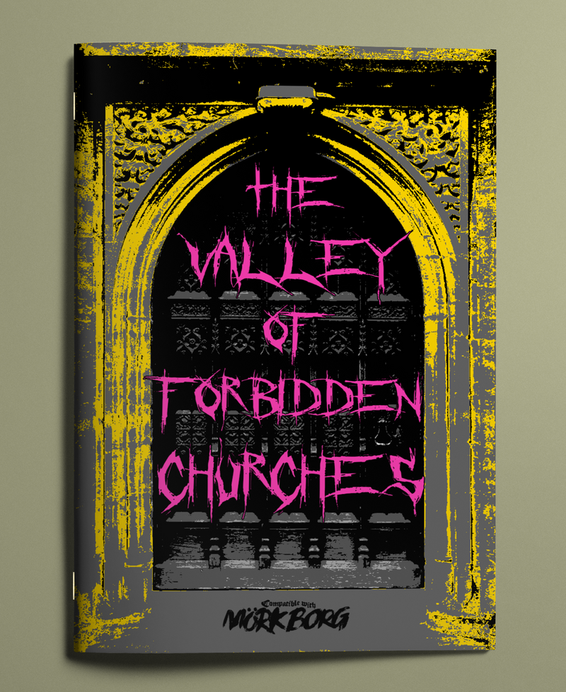 Mork Borg RPG: The Valley of Forbidden Churches