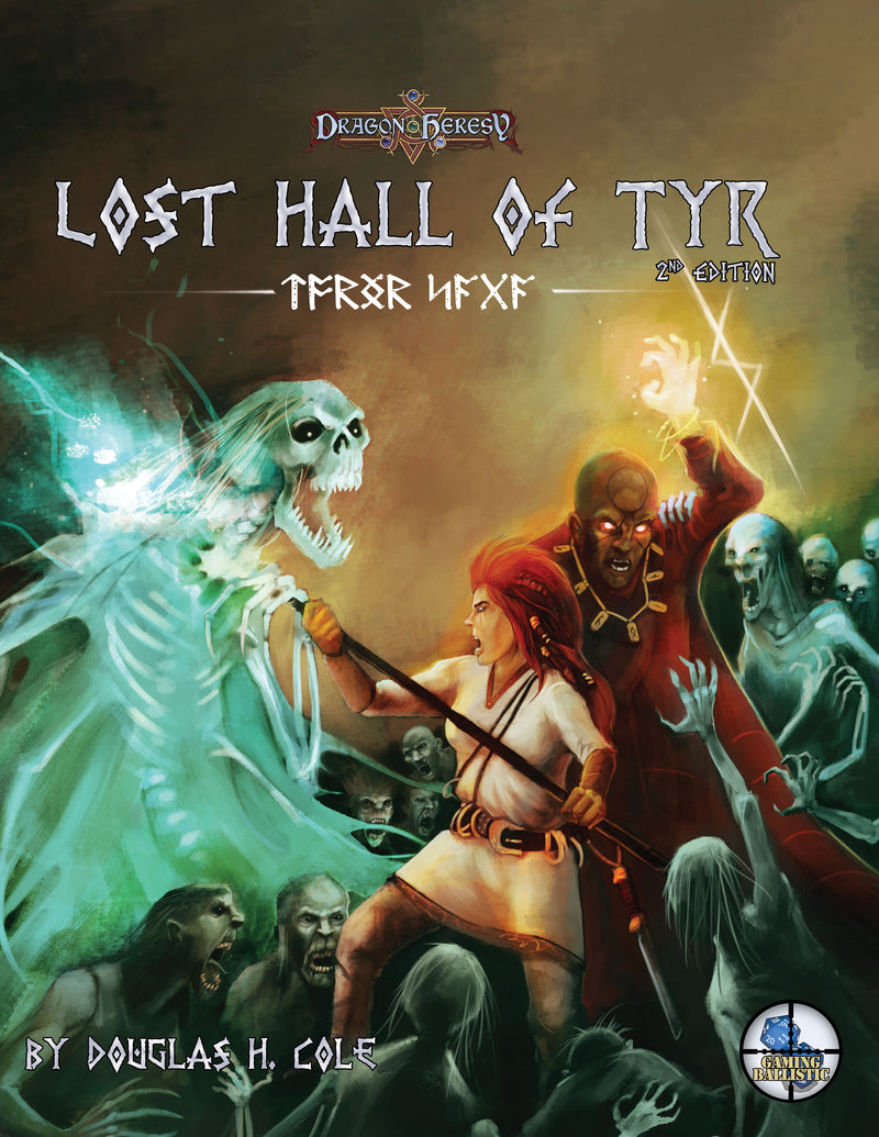 D&D 5E: Dragon Heresy - Lost Hall of Tyr