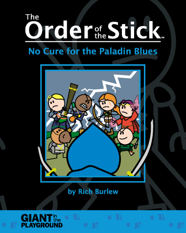 The Order of the Stick Book 2: No Cure for the Paladin Blues