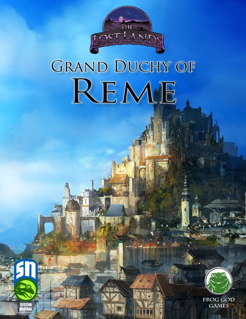 The Lost Lands: Grand Duchy of Reme (System Neutral)