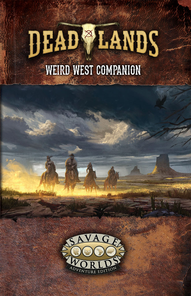 Savage Worlds: Deadlands RPG - Weird West Companion