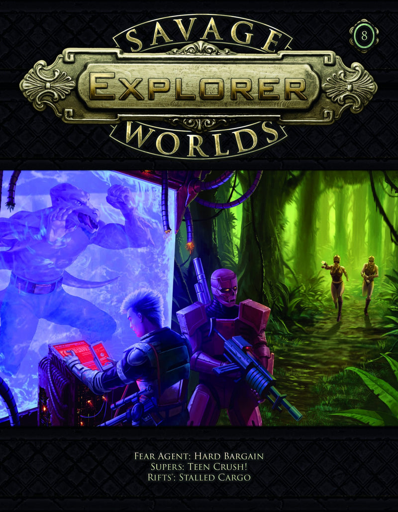 Savage Worlds: Explorer Volume 1, Issue 8