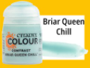 Briar Queen Chill