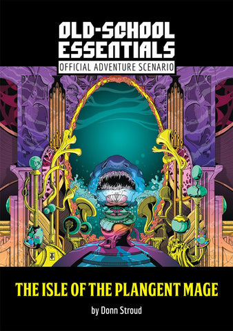 OSE The Isle of the Plangent Mage Scenario