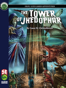 D&D 5E: The Tower of Jhedophar