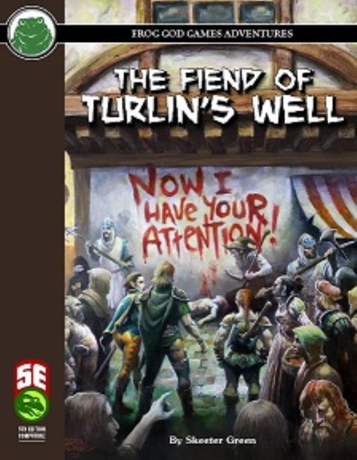 D&D 5E: The Fiend of Turlin's Well