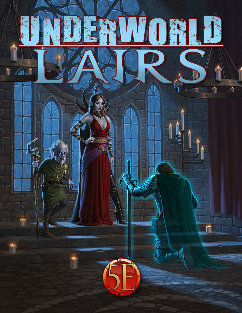 D&D 5E: Underworld Lairs