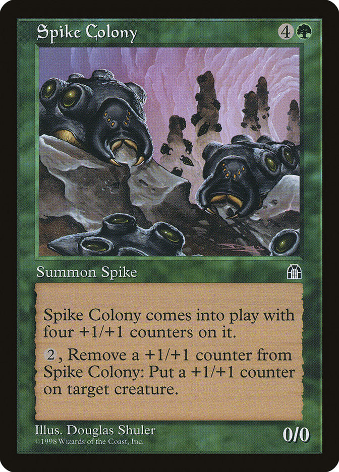 Spike Colony [Stronghold]