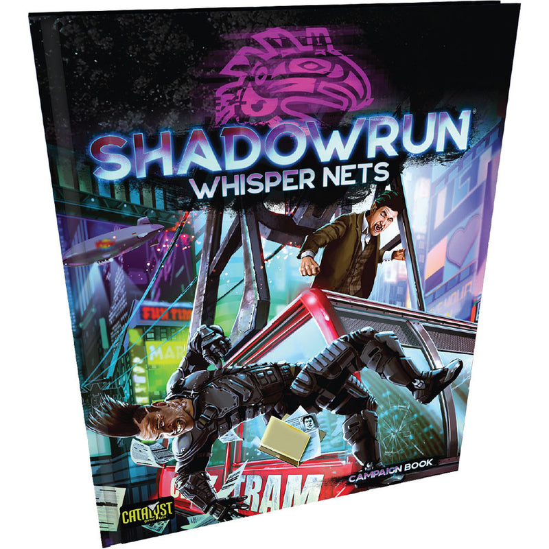 Shadowrun Sixth World RPG: Whisper Nets (Campaign Book)