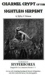 Hyperborea: Charnel Crypt of the Sightless Serpent